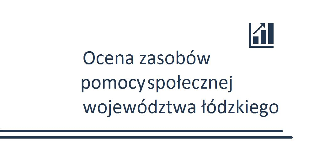 Obraz tytułowy dokumentu Ocena zasobów pomocy społecznej województwa łódzkiego
