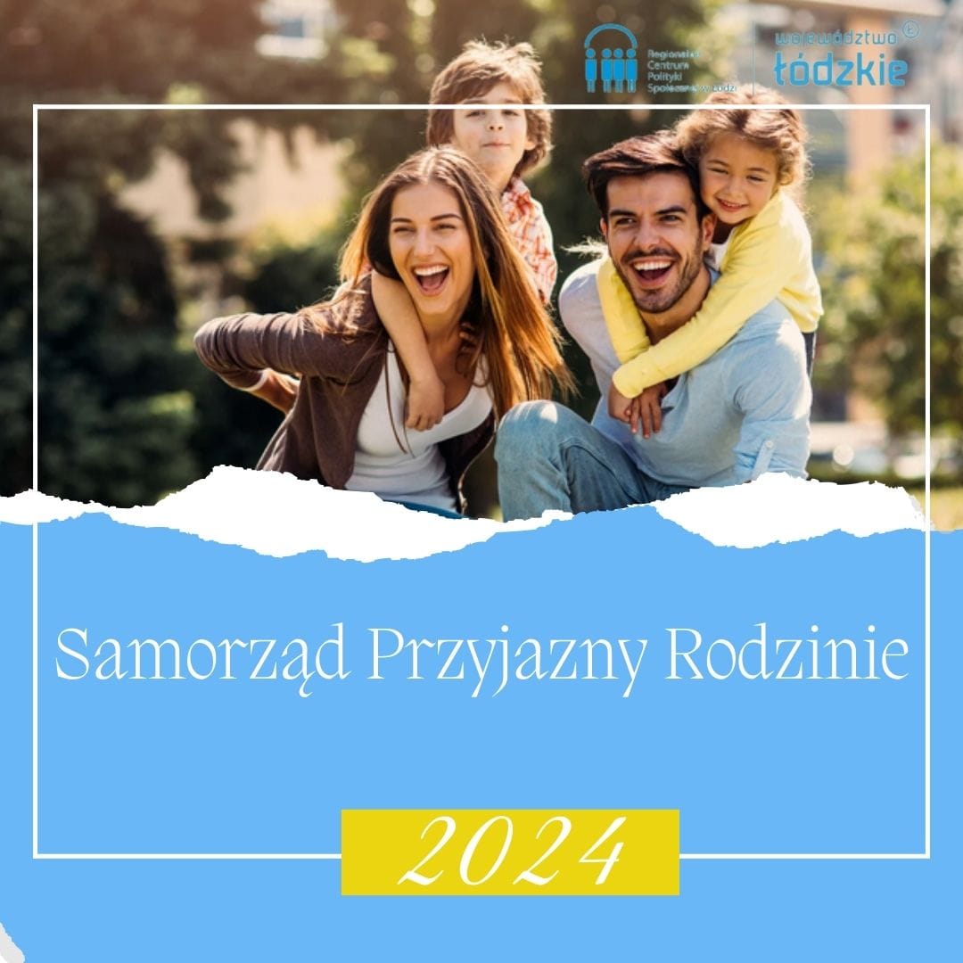 Konkurs „Samorząd Przyjazny Rodzinie 2024”